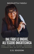 copertina libro: dal fare le unghie all'essere onicotecnica